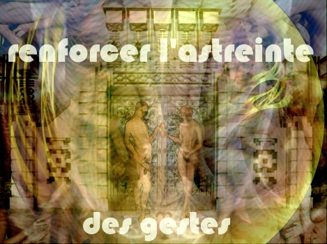 7-1. Renforcer l'astreinte des gestes 1