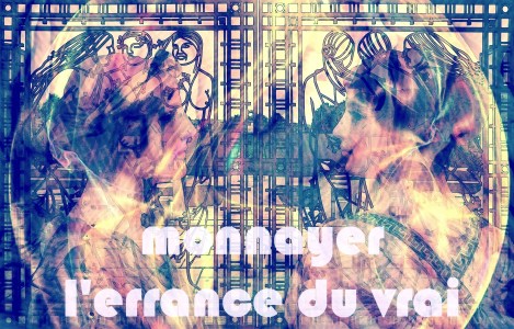 7-2. Monnayer l'errance du vrai 1