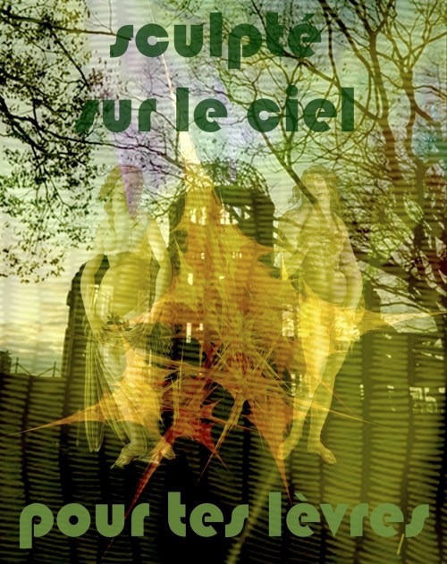 0-1. Sculpte sur le ciel pour tes levres