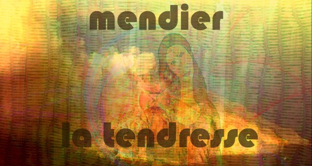 2-2. Mendier la tendresse 2