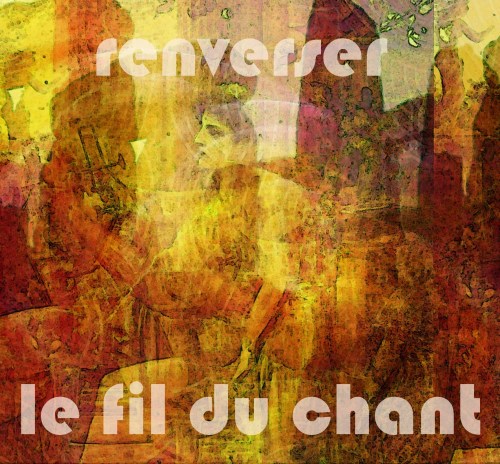 2-2. Renverser le fil du chant 2