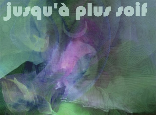 6-1. Jusqu'a plus soif 2