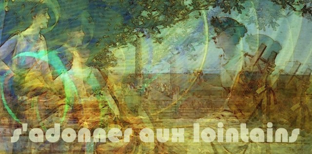 6-1. S'adonner aux lointains 1