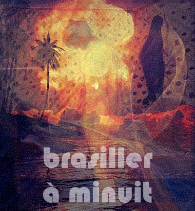 6-2. Brasiller a minuit 2