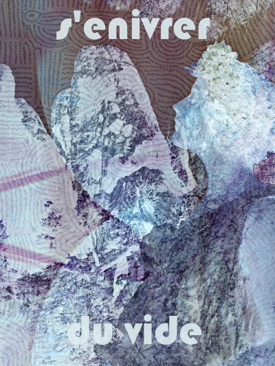 6-2. S'enivrer du vide 2