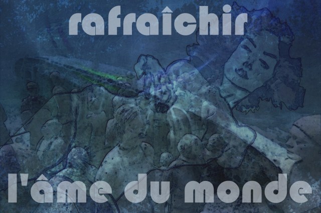 8-2. Rafraichir l'ame du monde 1