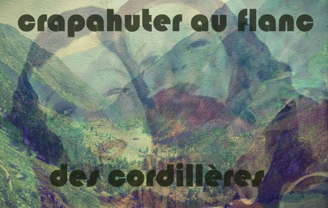 9-1. Crapahuter au flanc des cordilleres 1