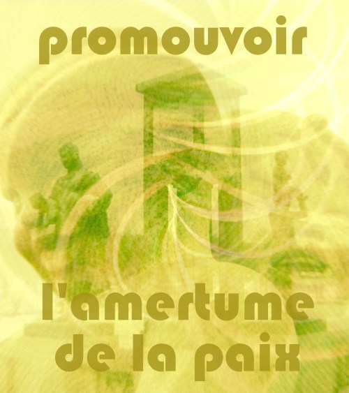 9-2. Promouvoir l'amertume de la paix 1