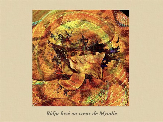 Bidju lové au coeur de Myndie