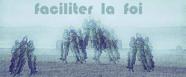 8-faciliter-la-foi